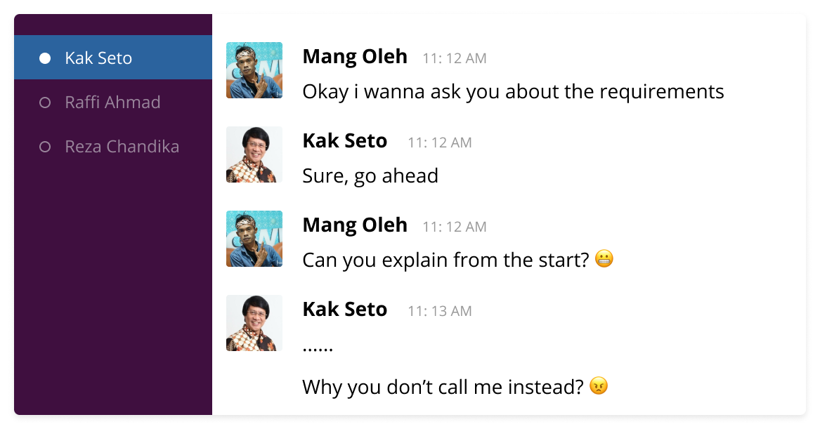 Ask directly rather than chat